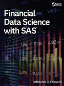 Book cover of Financial Data Science with SAS®